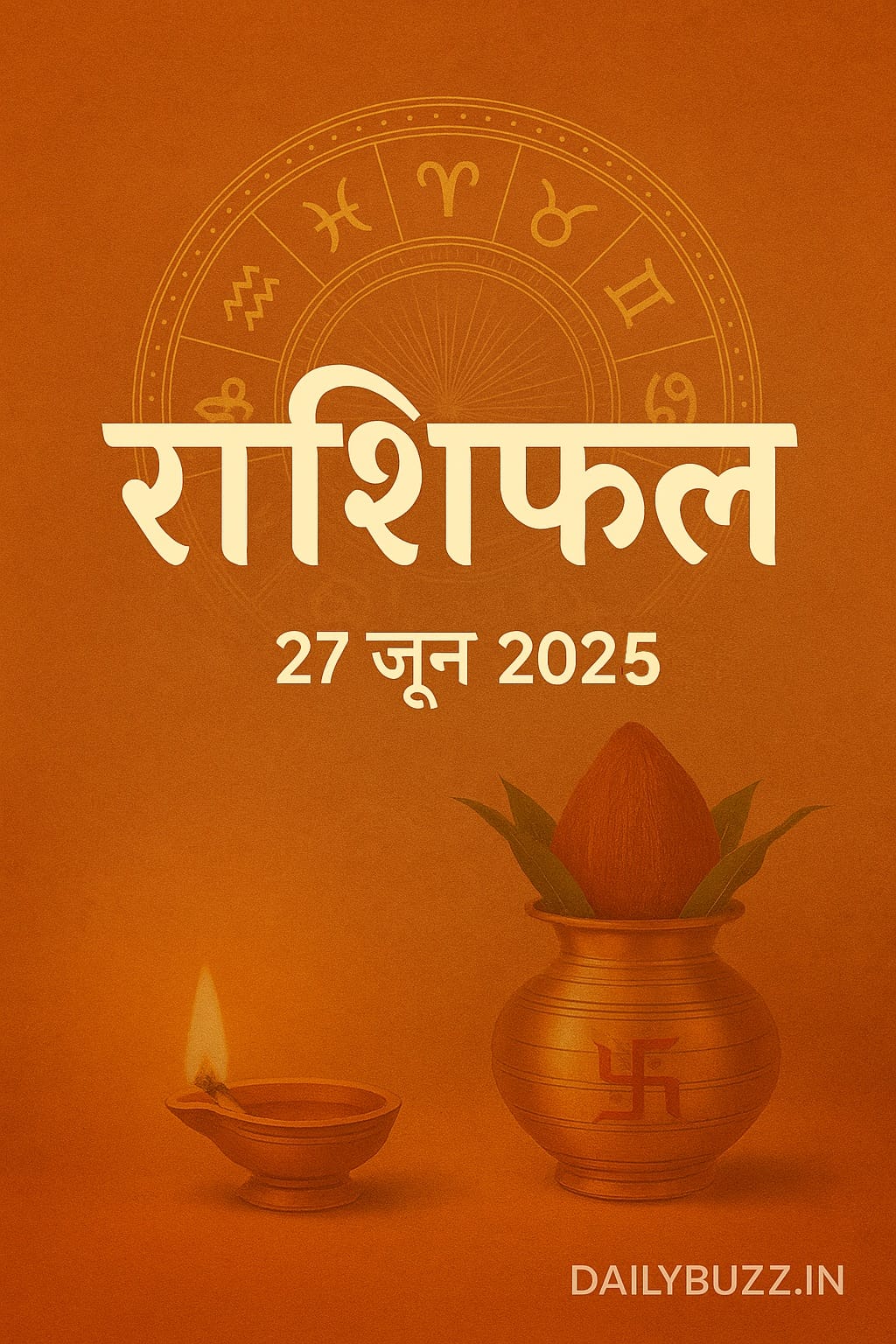 27 जून 2025 का राशिफल – सभी 12 राशियों के लिए दैनिक भविष्यफल और ज्योतिषीय विश्लेषण
