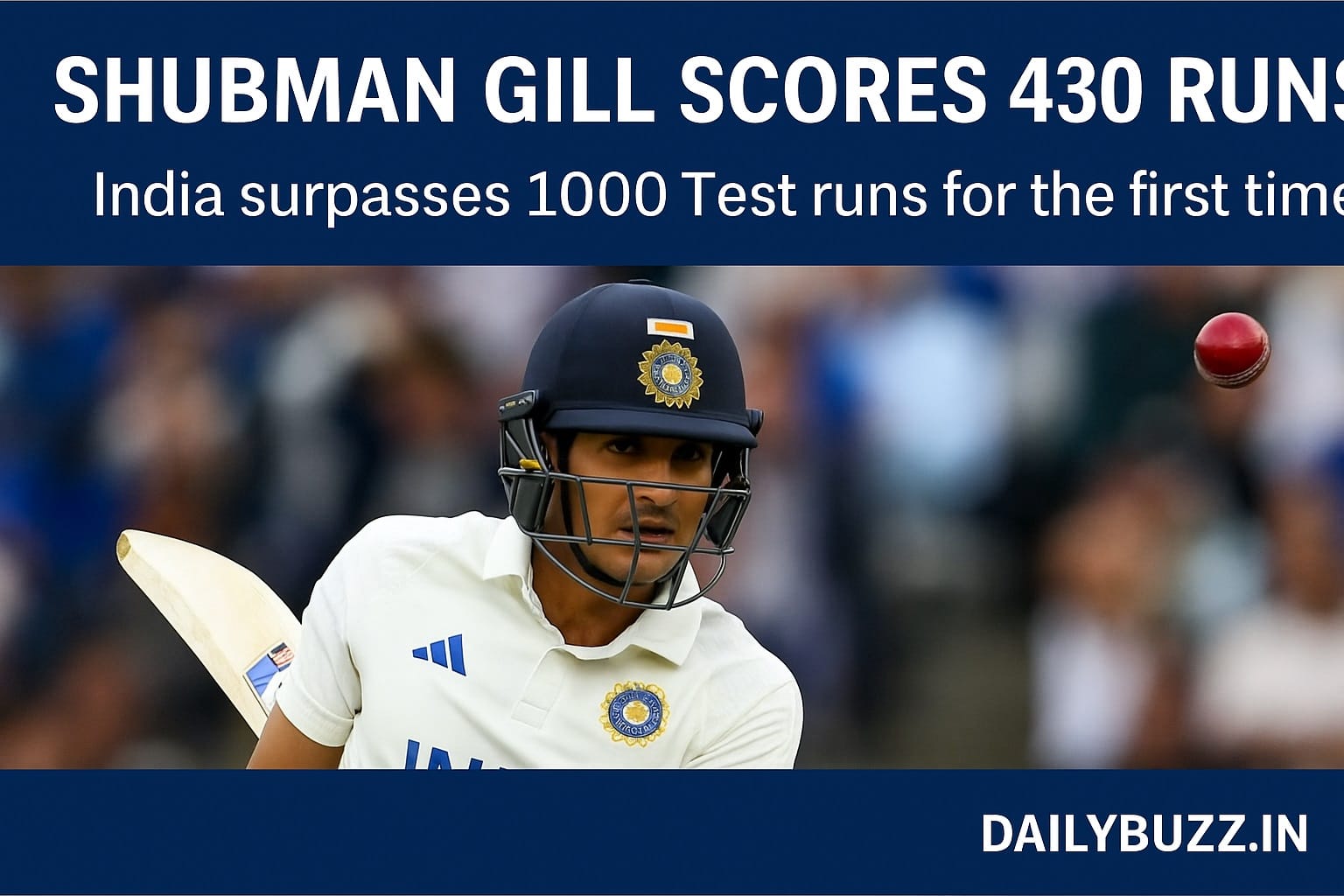 Shubman Gill batting at Edgbaston for record 430 runs