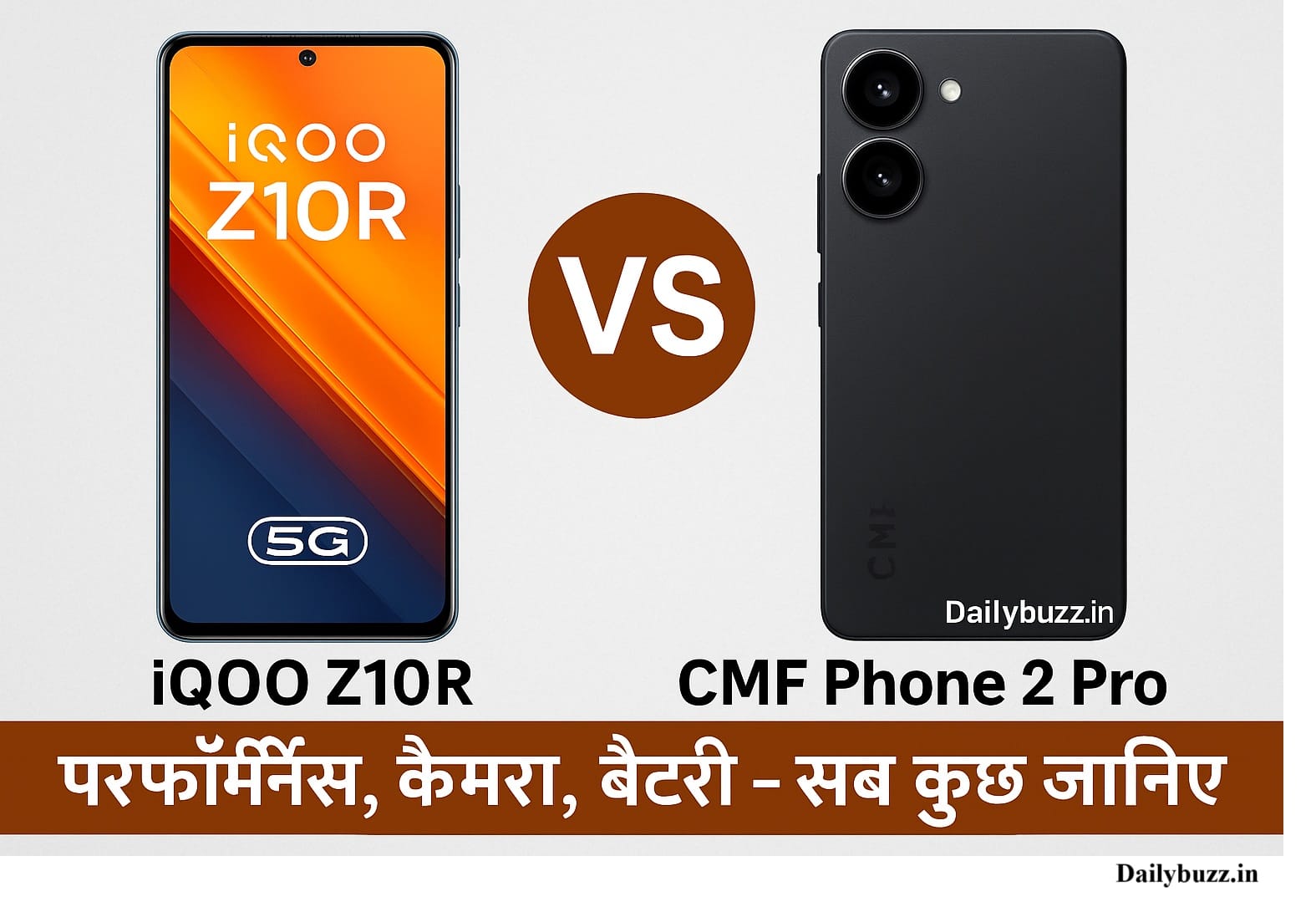 iQOO Z10R vs CMF Phone 2 Pro comparison image with phones side by side