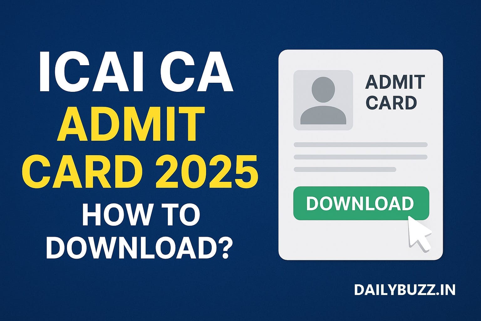 ICAI CA Admit Card 2025 कैसे करें डाउनलोड