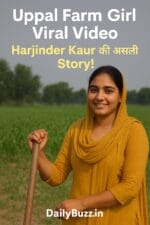 Harjinder Kaur Uppal Farm Girl Viral Video: असली Story! - dailybuzz.in