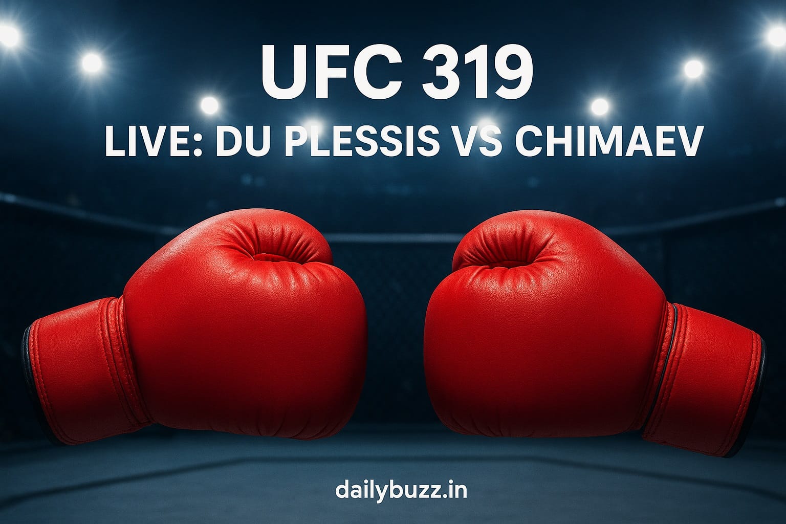 UFC 319 Live: Du Plessis vs Chimaev streaming details on ESPN+