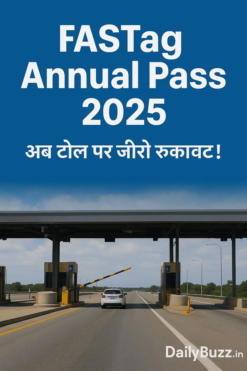 FASTag Annual Pass 2025 Price and Benefits