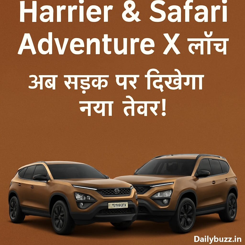 Harrier and Safari Adventure X Edition launched with powerful features