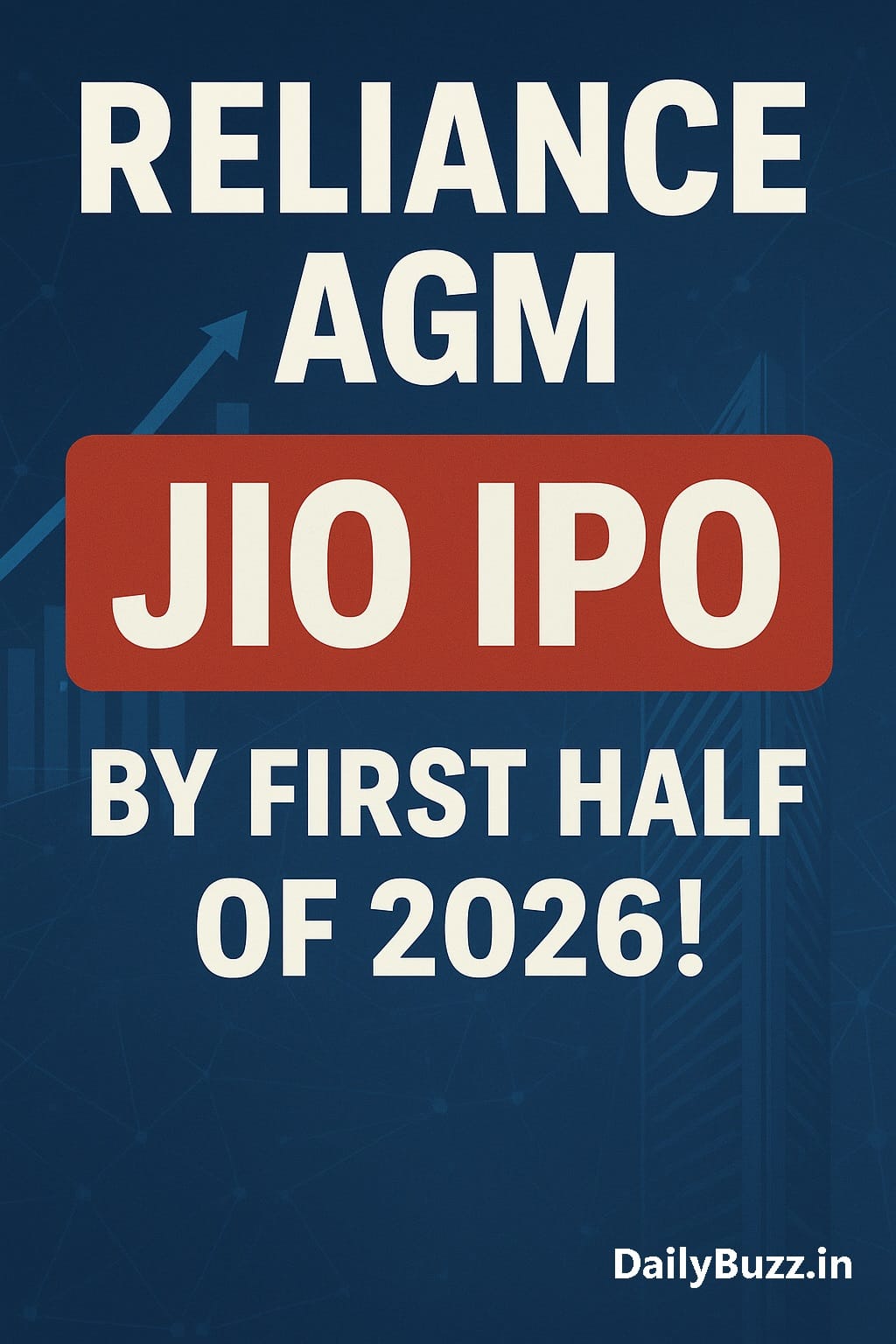 Mukesh Ambani announces Jio IPO in first half of 2026 at Reliance AGM
