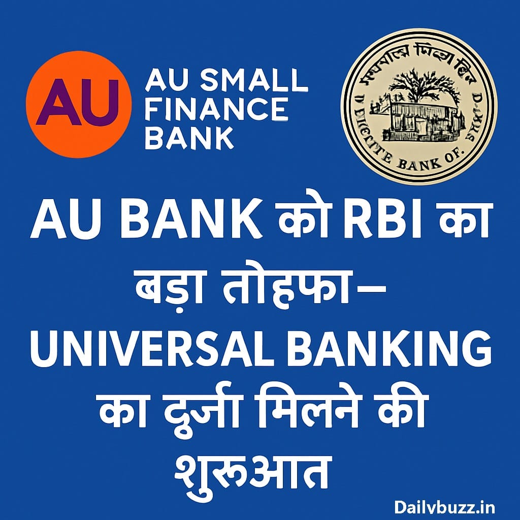AU Bank receives RBI’s in-principle approval for Universal Banking license
