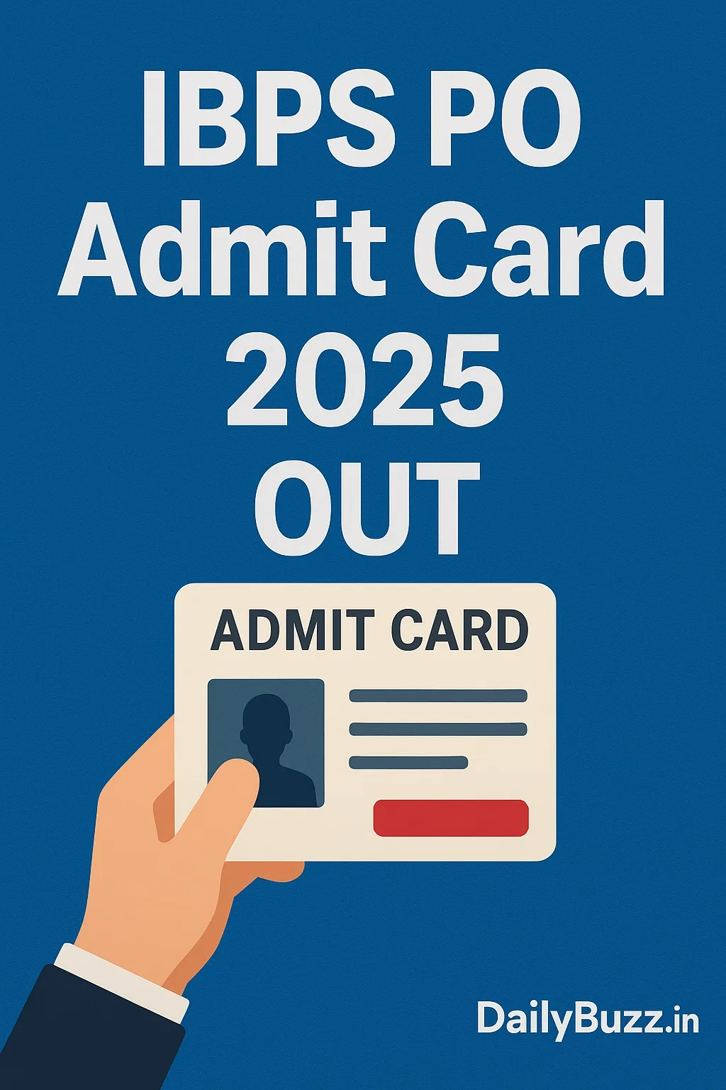 IBPS PO 2025 Admit Card Online Download Guide