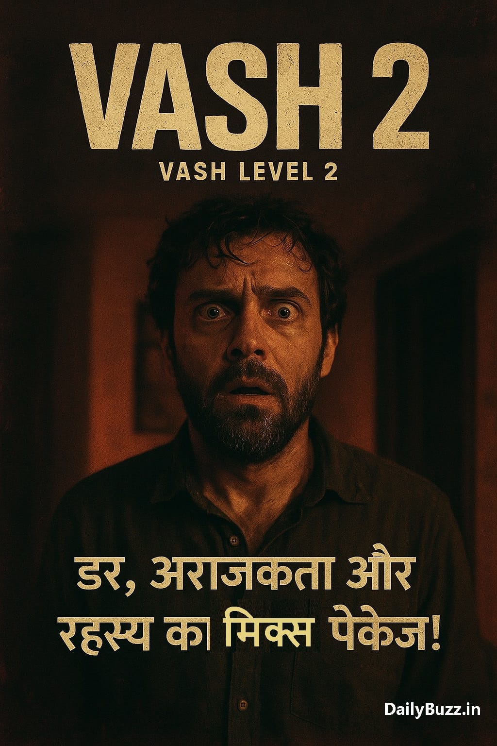 Vash Level 2 Review – डर और रहस्य से भरी फिल्म