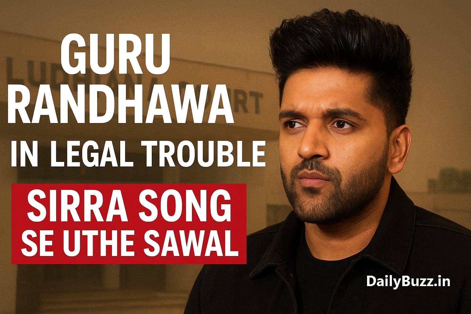 Guru Randhawa summoned by Ludhiana court over Sirra song lyrics controversy