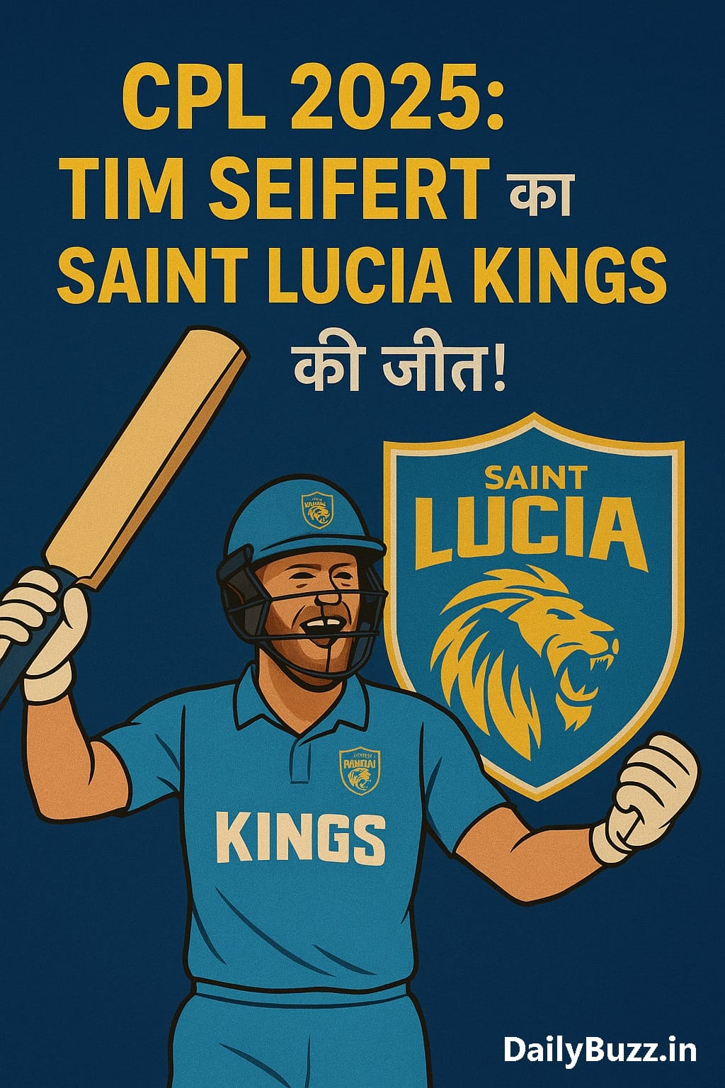 Tim Seifert batting performance CPL 2025 Saint Lucia Kings