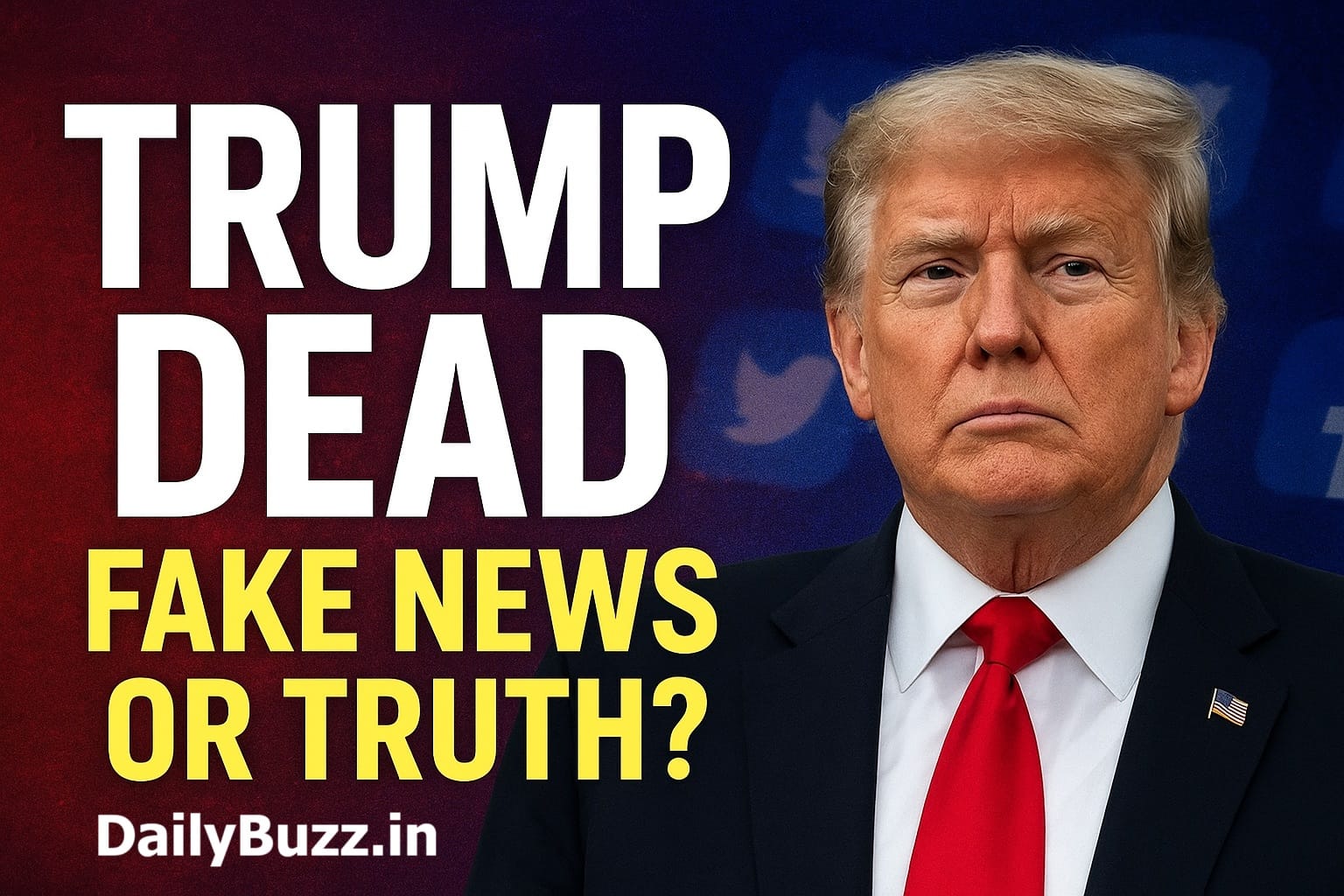 Donald Trump Dead Rumours Fake News Social Media